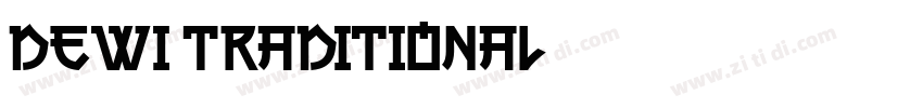 Dewi Traditional字体转换